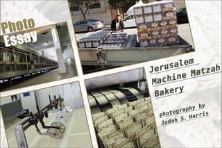 Jerusalem Machine Matzah Bakery 