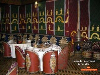 Comedor marroquí Jerusalén www. laboutiquedelpowerpoint. com 