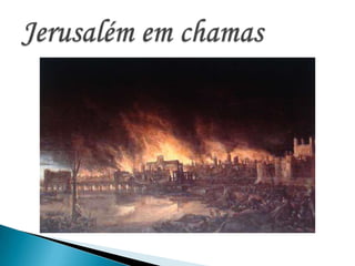 Jerusalém em chamas