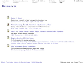 Bloom Filter Based Routing for Content-Based Publish/Subscribe