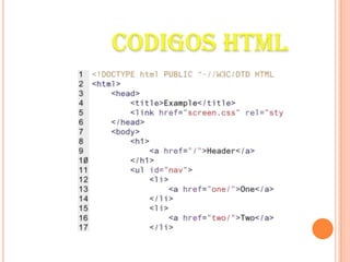 CODIGOS HTML
 