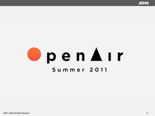 ©2011 JESS3 All Rights Reserved   17
 