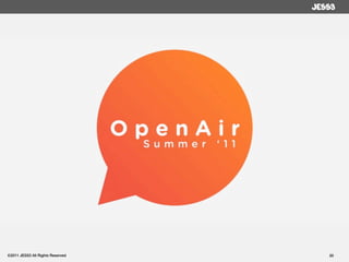 ©2011 JESS3 All Rights Reserved   20
 