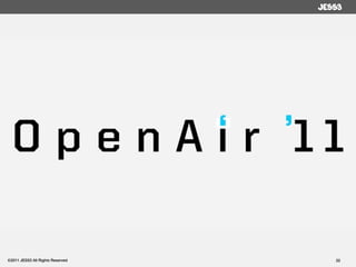 ©2011 JESS3 All Rights Reserved   22
 