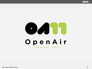 ©2011 JESS3 All Rights Reserved   23
 