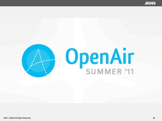 ©2011 JESS3 All Rights Reserved   28
 