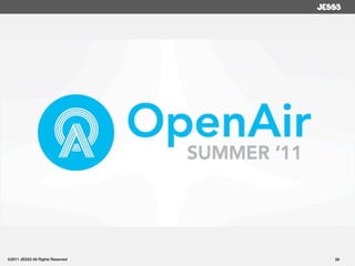 ©2011 JESS3 All Rights Reserved   29
 