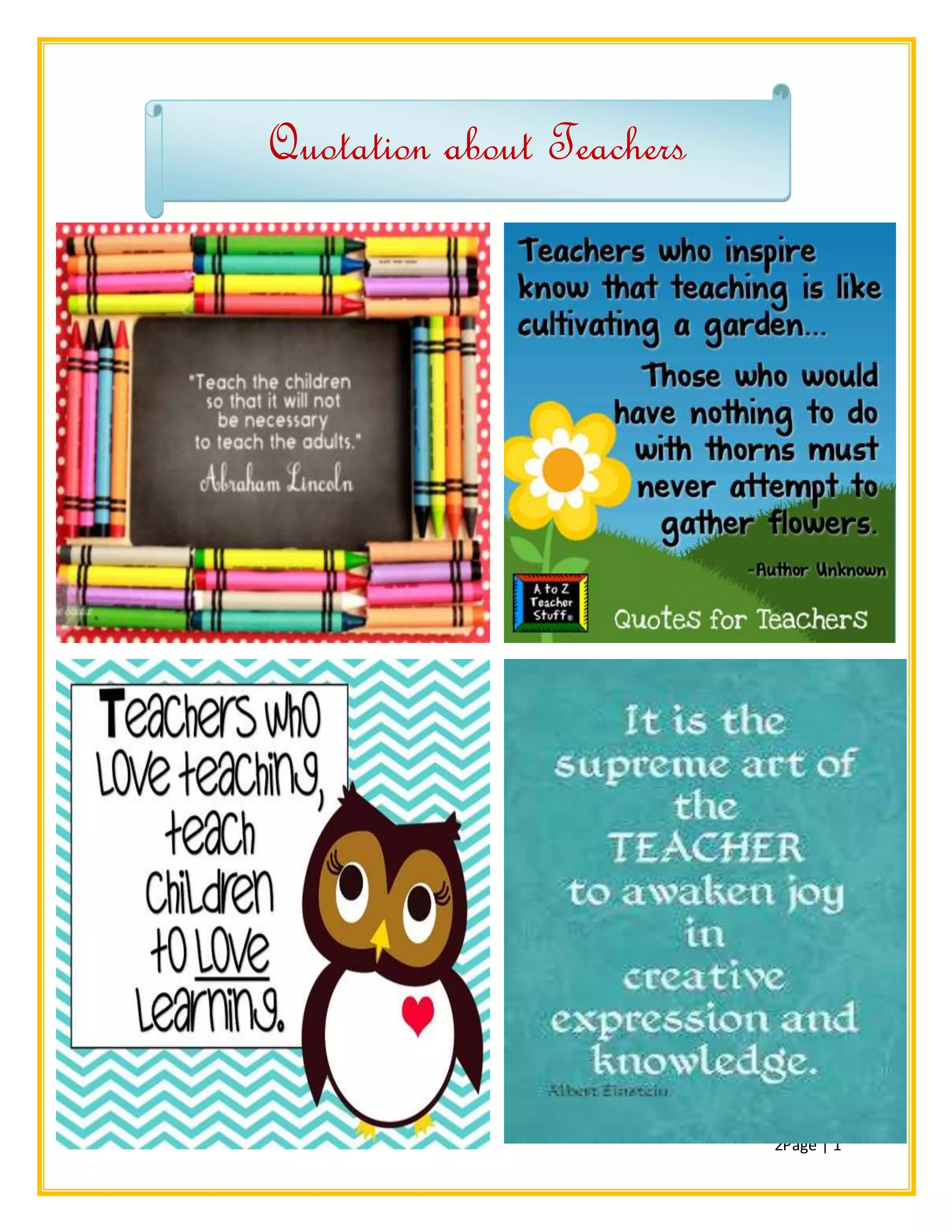 2Page | 1
Quotation about Teachers
 