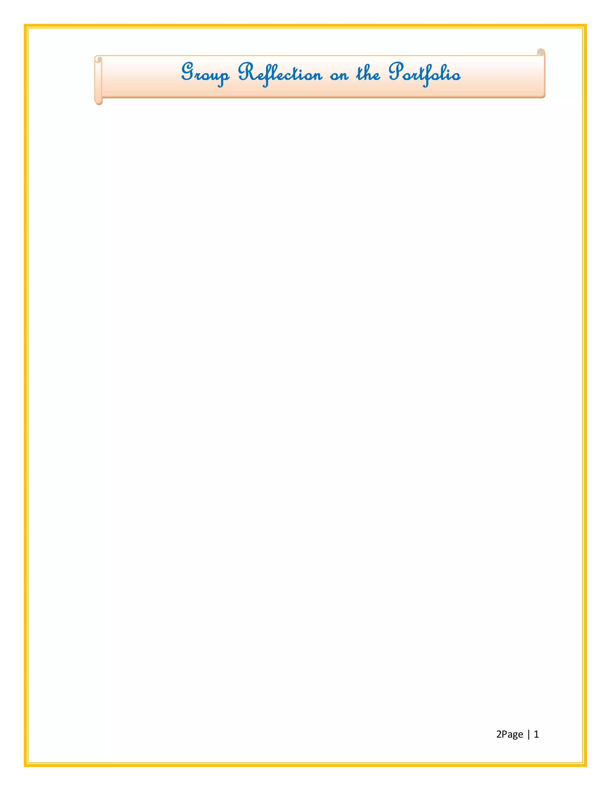 2Page | 1
Group Reflection on the Portfolio
 