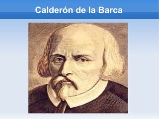 Calderón de la Barca
 