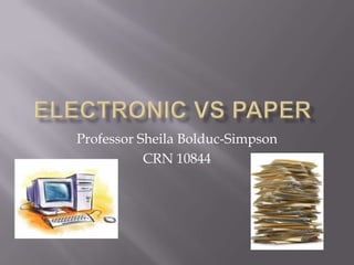 Professor Sheila Bolduc-Simpson
           CRN 10844
 