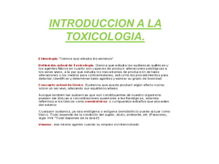 INTRODUCCION A LA
TOXICOLOGIA.

 