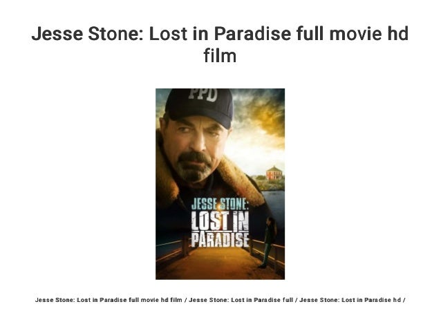 Jesse Stone: Lost in Paradise full movie hd film