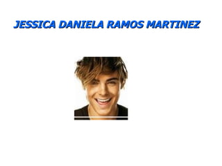 JESSICA DANIELA RAMOS MARTINEZ 