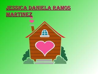 JESSICA DANIELA RAMOS MARTINEZ 
