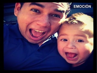 EMOCIÓN 
 