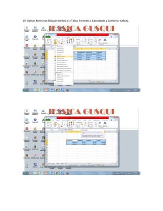 19. Aplicar Formatos-Dibujar bordes a la Tabla, Formato a Cantidades y Combinar Celdas.