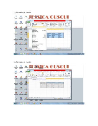 15. Formatos de Fuente.
16. Formatos de Fuente.