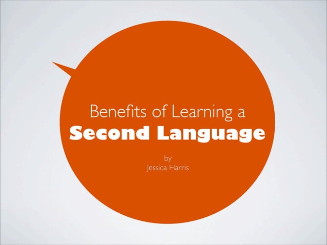 Benefits to Learning a Second Language | PDF