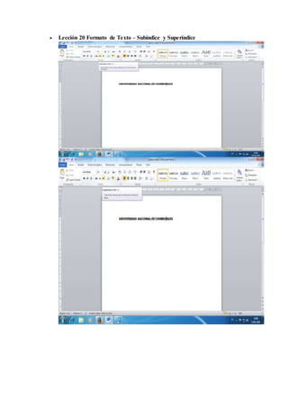  Lección 20 Formato de Texto – Subíndice y Superíndice
 
