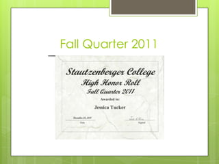 Fall Quarter 2011
 