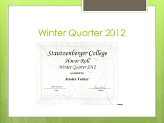 Winter Quarter 2012
 