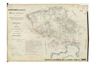 Término municipal de La Unión- hoja 2_1896
 