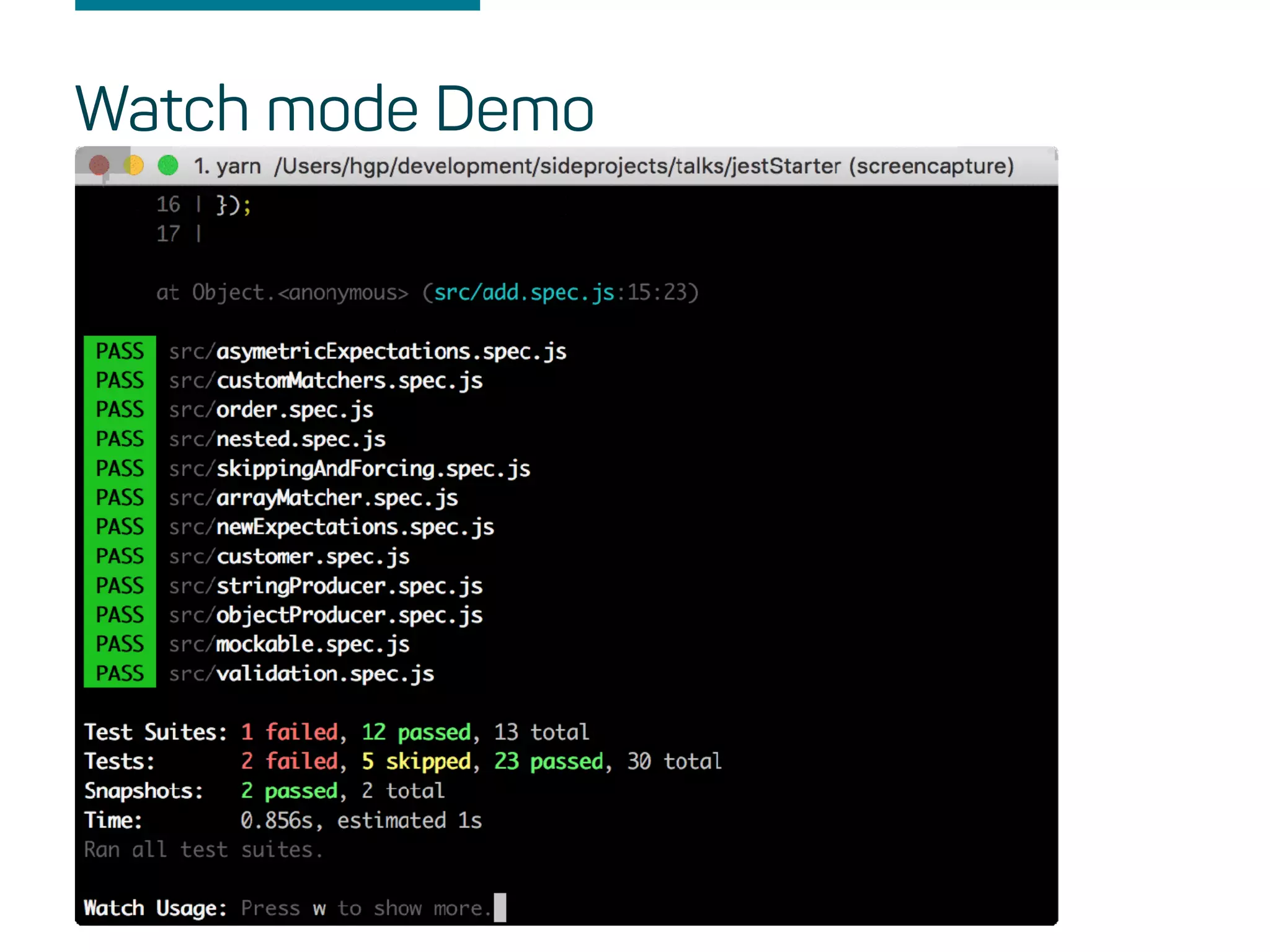 Watch mode Demo
 