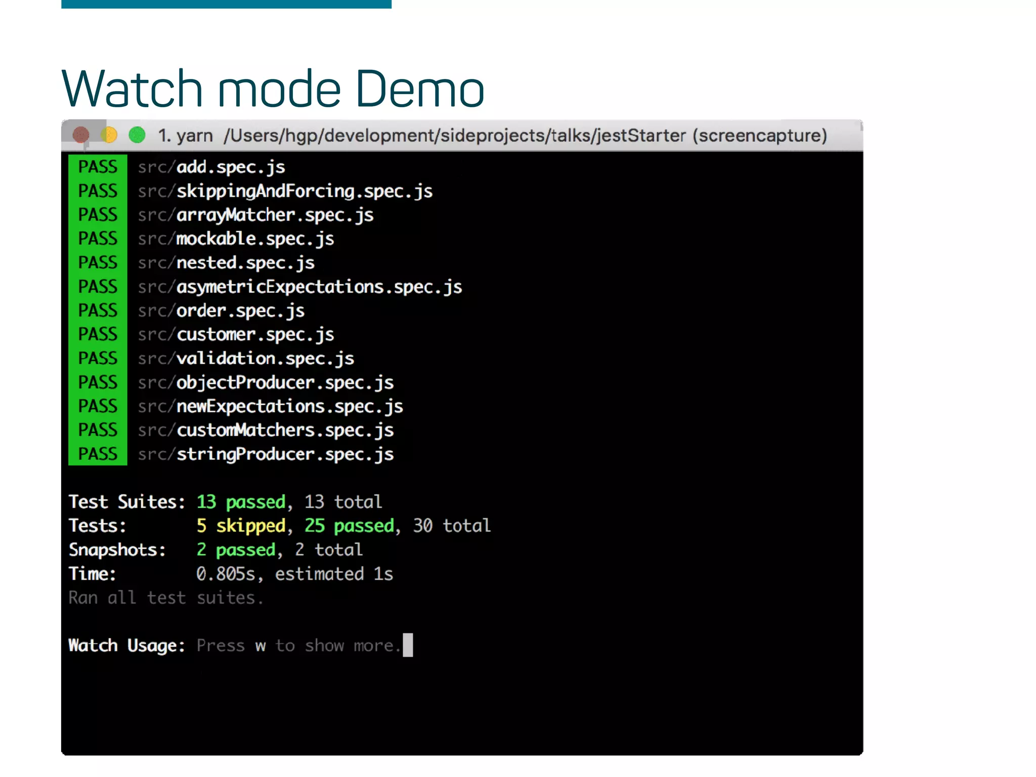 Watch mode Demo
 