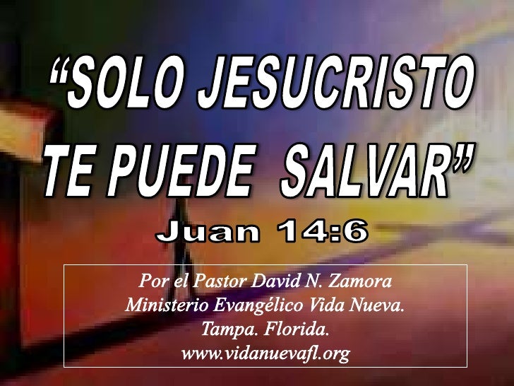 Jesucristo es el único Salvador