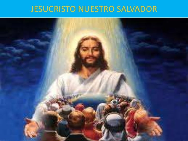 8.SALUD INTEGRAL.JESUCRISTO NUESTRO SALVADOR