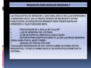 REQUISITOS PARA XP Y WINDOWS 7