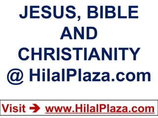 JESUS, BIBLE AND CHRISTIANITY @ HilalPlaza.com 