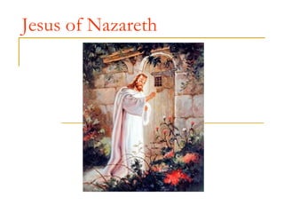 Jesus of Nazareth   