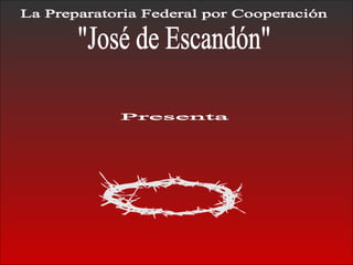 Presenta La Preparatoria Federal por Cooperación &quot;José de Escandón&quot; 