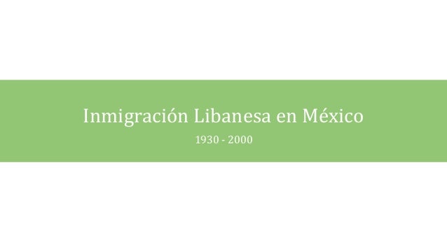Inmigración Libanesa en México