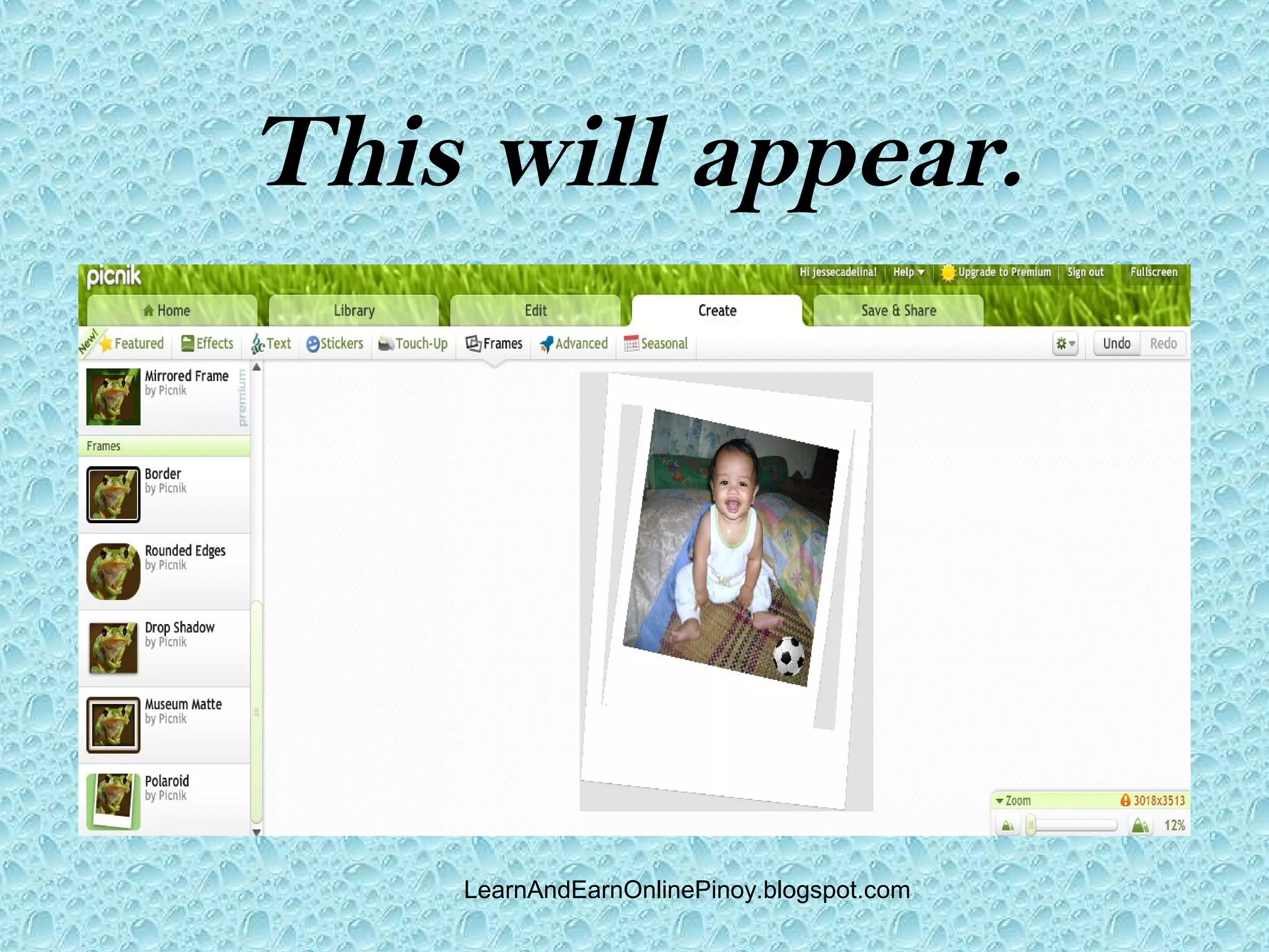 This will appear.




    LearnAndEarnOnlinePinoy.blogspot.com
 