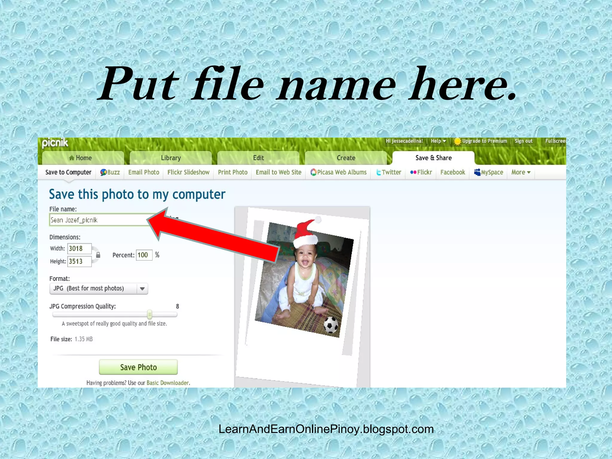 Put file name here.




     LearnAndEarnOnlinePinoy.blogspot.com
 