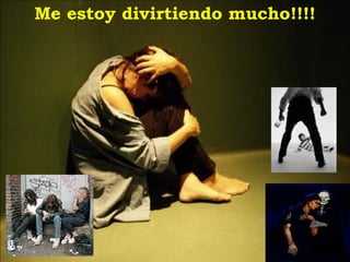 Me estoy divirtiendo mucho!!!!
 