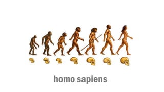 homo sapiens
 