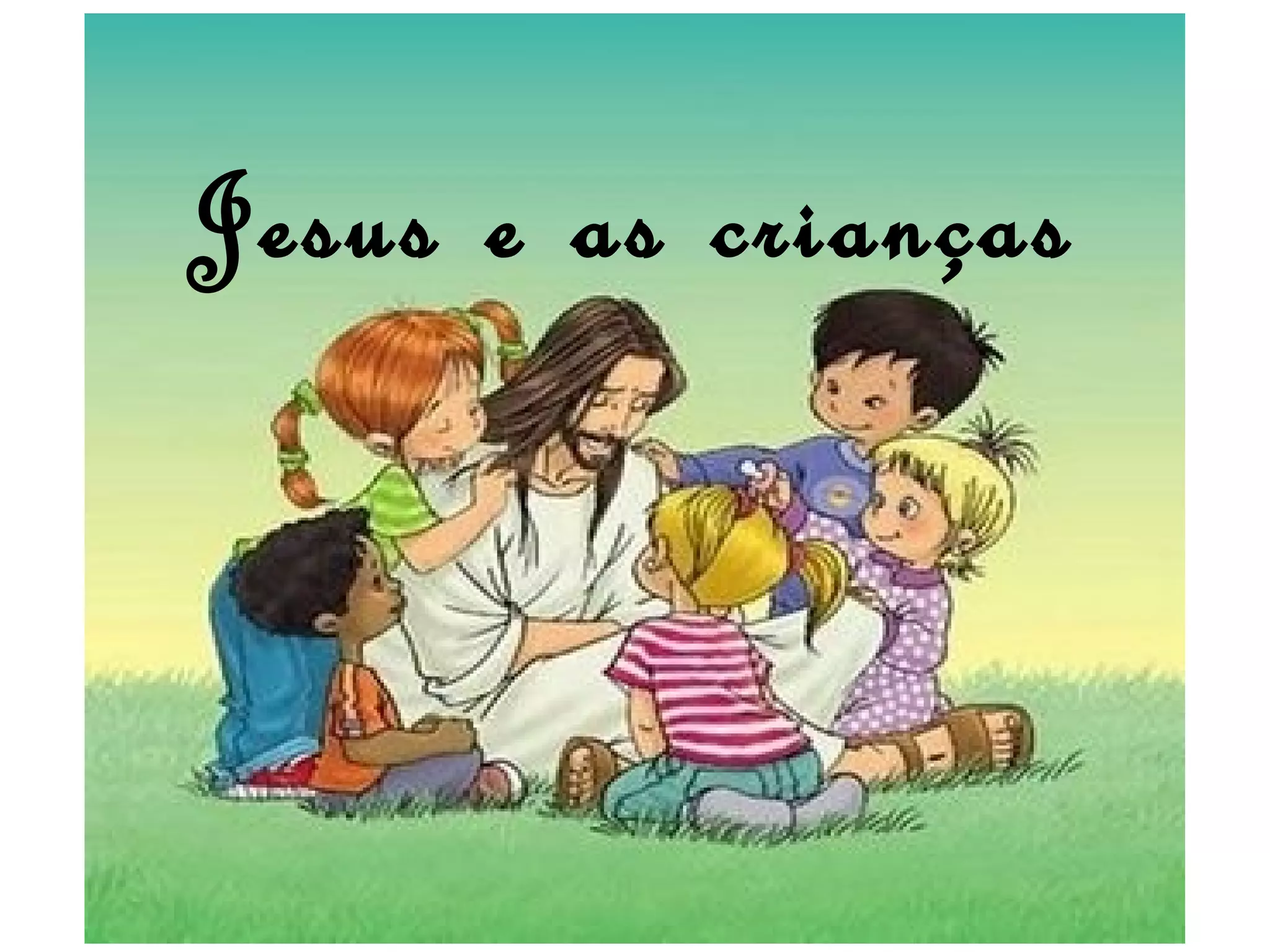 Jesus e as crianças