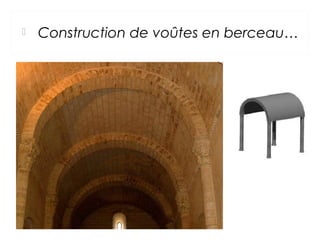  Construction de voûtes en berceau…