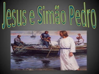 Jesuse Simão Pedro 