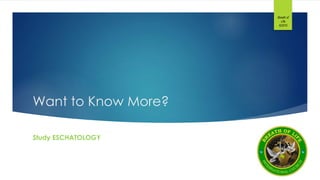 Want to Know More?
Study ESCHATOLOGY
Breath of
Life
©2015
 