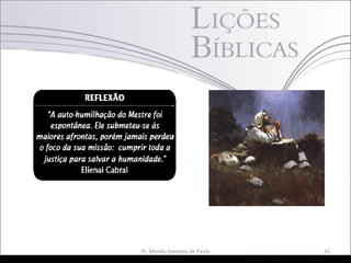 Pr. Moisés Sampaio de Paula 42
 