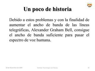  Las líneas de telégrafo solo podía enviar un mensaje a la vez.