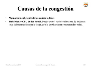 Esquema de una red de conmutación de paquetesInstituto Tecnologico de Oaxaca18 de noviembre de 200987
