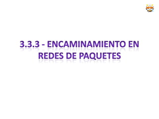 	Aumenta la flexibilidad y rentabilidad de la red. Se puede alterar sobre la marcha el camino seguido por una comunicación (p.ej. en caso de avería de uno o más enrutadores).Se pueden asignar prioridades a los paquetes de una determinada comunicación. Así, un nodo puede seleccionar de su cola de paquetes en espera de ser transmitidos aquellos que tienen mayor prioridad.18 de noviembre de 2009Instituto Tecnologico de Oaxaca69