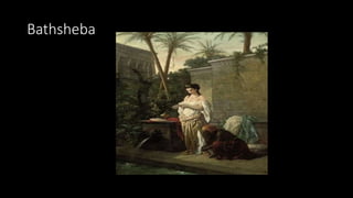 Bathsheba
 