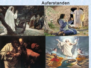 Auferstanden
  
 